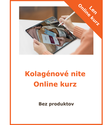 Kolagénové nite Online kurz